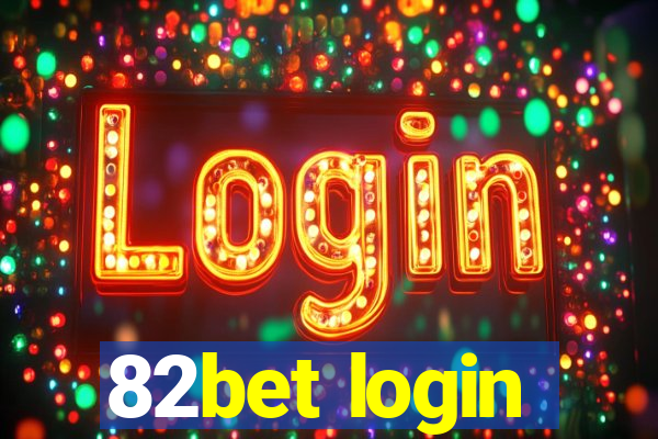 82bet login